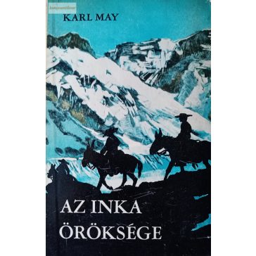 Karl May: Az inka öröksége