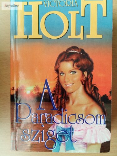 Victoria Holt: A Paradicsom sziget