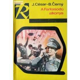 J. César – B. Cerny: A Farkasodú alkonya