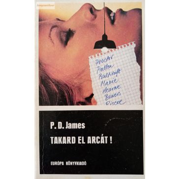 P. D. James: Takard ​el arcát!