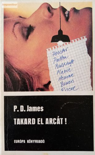 P. D. James: Takard ​el arcát!