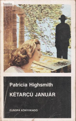 Patricia Highsmith: Kétarcú január 