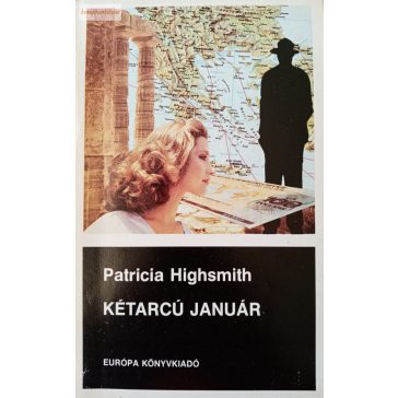 Patricia Highsmith: Kétarcú január 