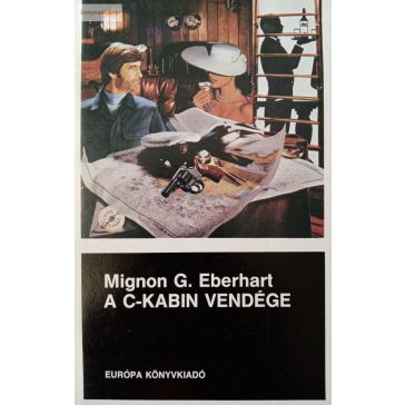 Mignon G. Eberhart: A C-kabin vendége