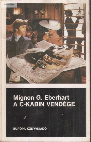 Mignon G. Eberhart: A C-kabin vendége