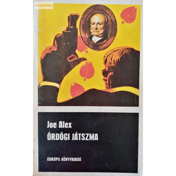 Joe Alex: Ördögi játszma Joe Alex: Ördögi játszma