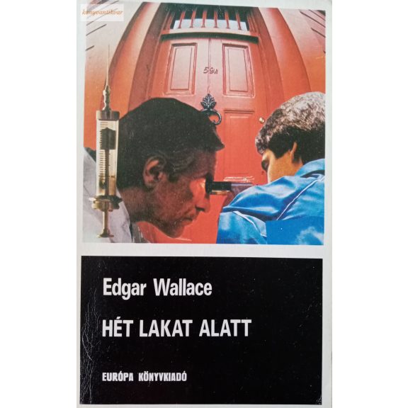 Edgar Wallace: Hét lakat alatt Edgar Wallace: Hét lakat alatt