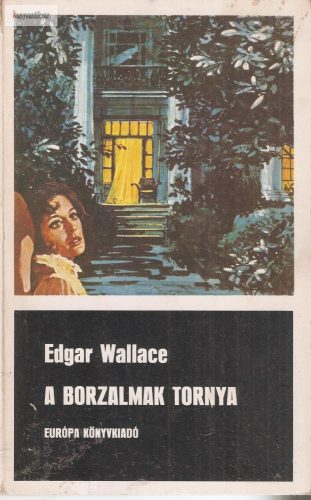 Edgar Wallace: A borzalmak tornya