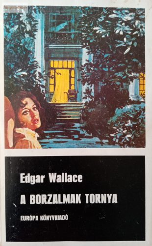 Edgar Wallace: A borzalmak tornya