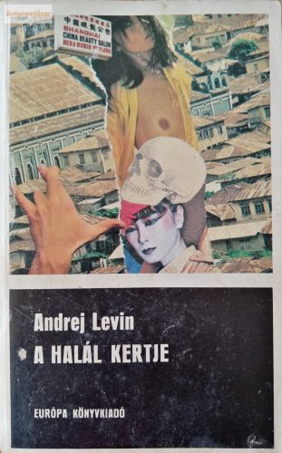 Andrej Levin: A halál kertje