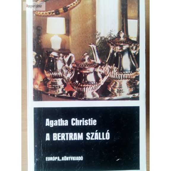 Agatha Christie: A Bertram szálló Agatha Christie: A Bertram szálló