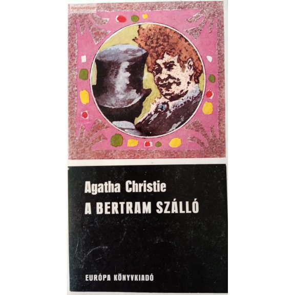 Agatha Christie: A Bertram szálló Agatha Christie: A Bertram szálló
