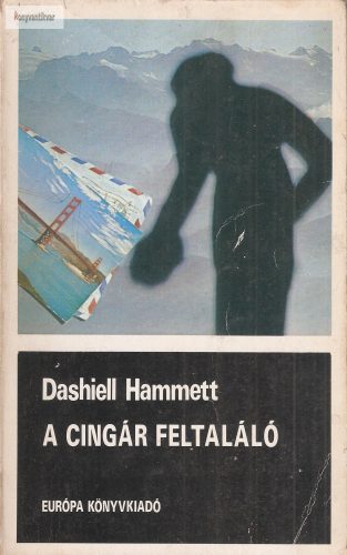 Dashiell Hammett: A cingár feltaláló 