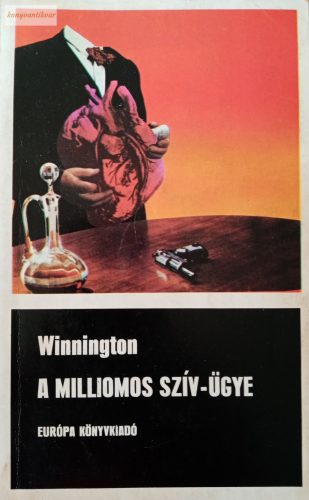 Alan Winnington: A milliomos szív-ügye