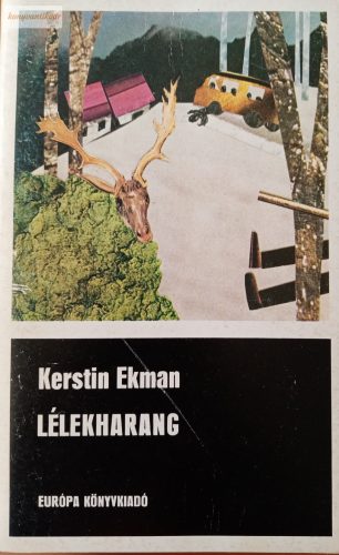 Kerstin Ekman: Lélekharang