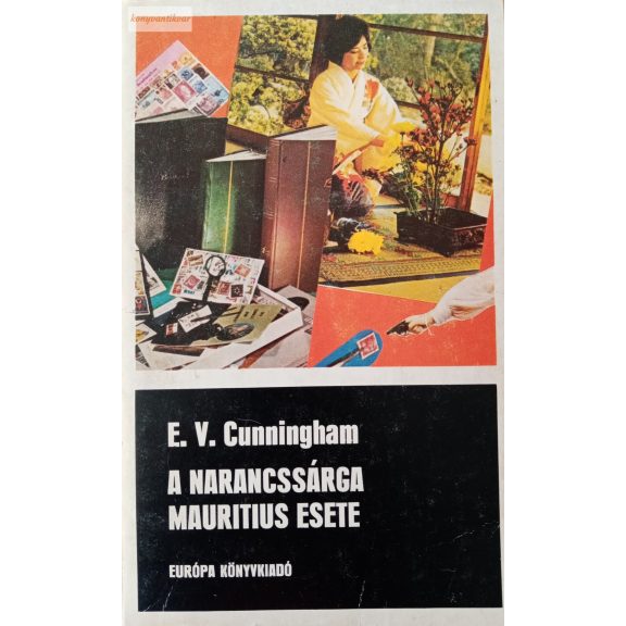 E. V. Cunningham: A narancssárga mauritius esete E. V. Cunningham: A narancssárga mauritius esete