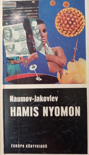 Jakov Naumov · Andrej Jakovlev Hamis ​nyomon