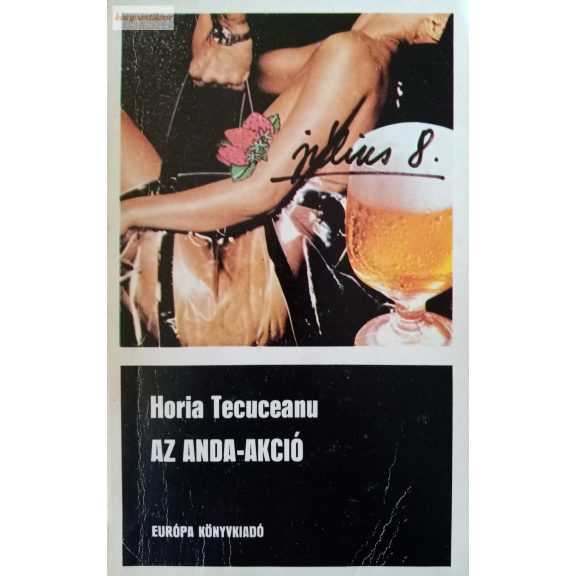 Horia Tecuceanu: Az Anda-akció Horia Tecuceanu: Az Anda-akció