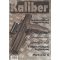 Kaliber 2003. július