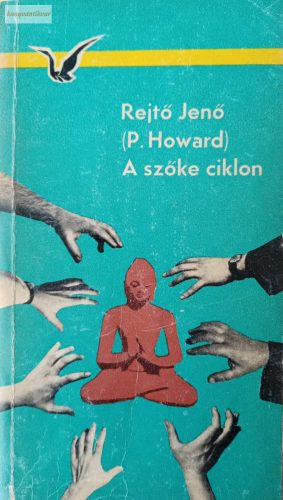 Rejtő Jenő (P. Howard):  A ​szőke ciklon