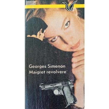Georges Simenon: Maigret revolvere