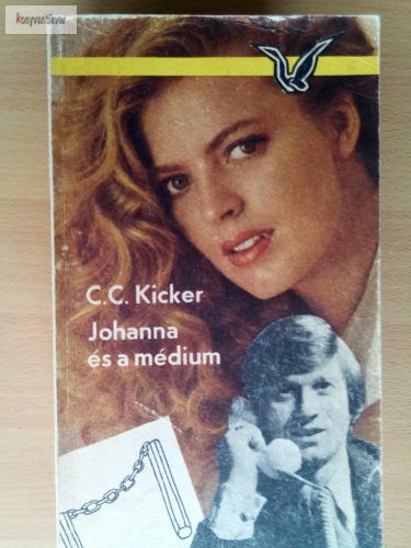 C. C. Kicker: Johanna és a médium