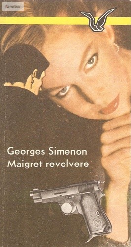 Georges Simenon: Maigret revolvere