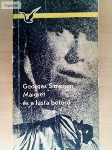 Georges Simenon: Maigret és a lusta betörő