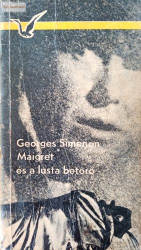 Georges Simenon: Maigret és a lusta betörő