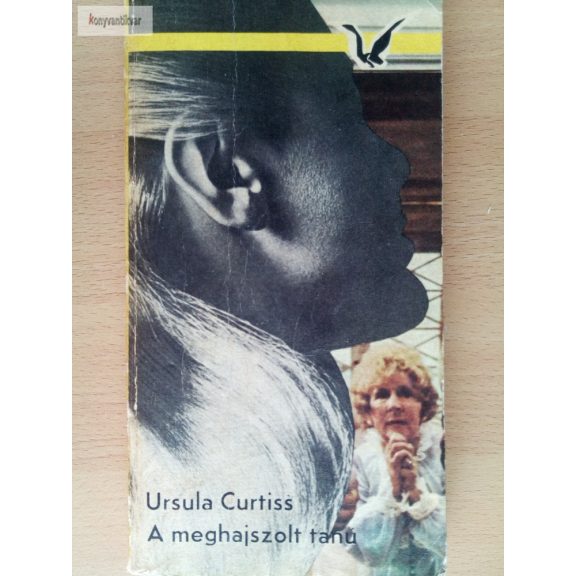 Ursula Curtiss: A meghajszolt tanú Ursula Curtiss: A meghajszolt tanú