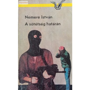 Nemere István: A sötétség határán 