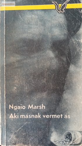 Ngaio Marsh: Aki másnak vermet ás