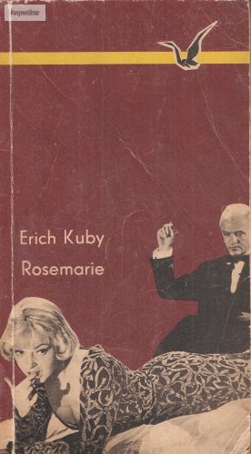 Erich Kuby: Rosemarie