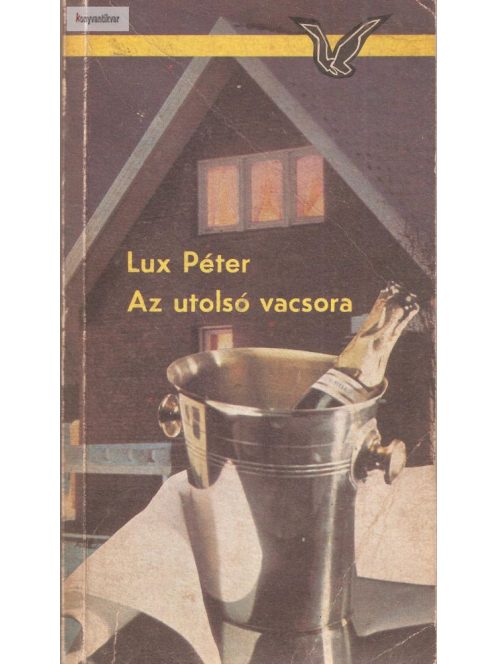 Lux Péter: Az utolsó vacsora