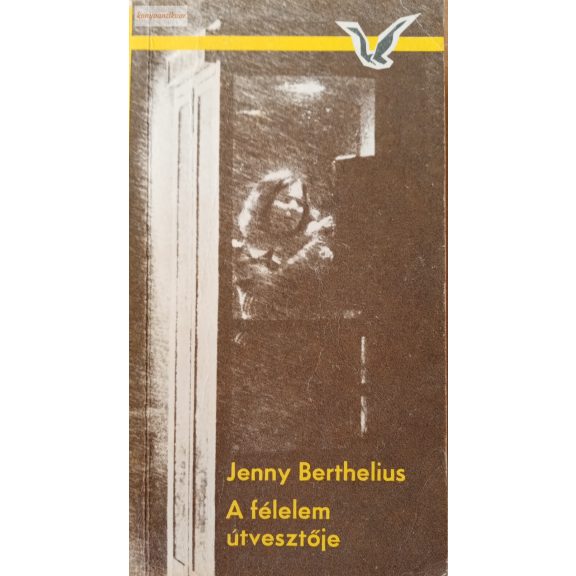 Jenny Berthelius: A félelem útvesztője Jenny Berthelius: A félelem útvesztője