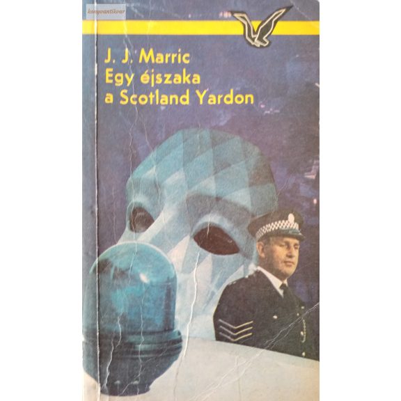 J. J. Marric: Egy éjszaka a Scotland Yardon J. J. Marric: Egy éjszaka a Scotland Yardon