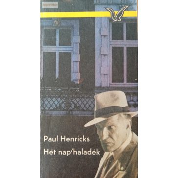 Paul Henricks: Hét nap haladék