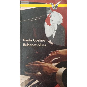 Paula Gosling: Búbánat-blues