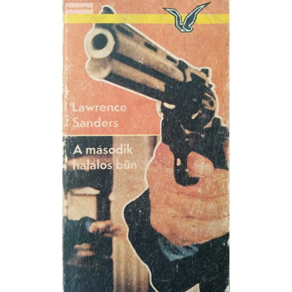 Lawrence Sanders: A második halálos bűn Lawrence Sanders: A második halálos bűn