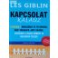 Les Giblin: Kapcsolat-kalauz