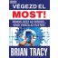 Brian Tracy: Végezd el most!