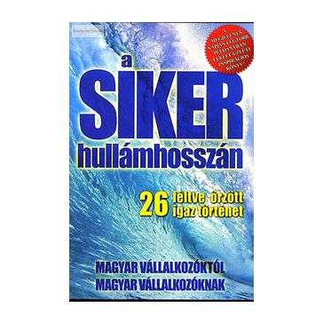 Szakál Andrea (szerk.): A siker hullámhosszán