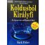 Mark Fisher: Koldusból királyfi