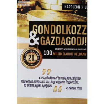 Napoleon Hill Gondolkozz ​és gazdagodj!