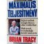Brian Tracy: Maximális teljesítmény