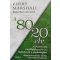 Perry Marshall: A 80/20 elv az eladásban és marketingben