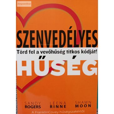   Shawn Moon – Leena Rinne – Sandy Rogers: Szenvedélyes hűség